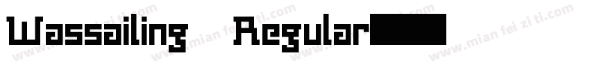 Wassailing Regular字体转换